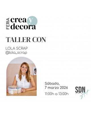 Feria Crea y Decora - LOLA SCRAP - SABADO MAÑANA